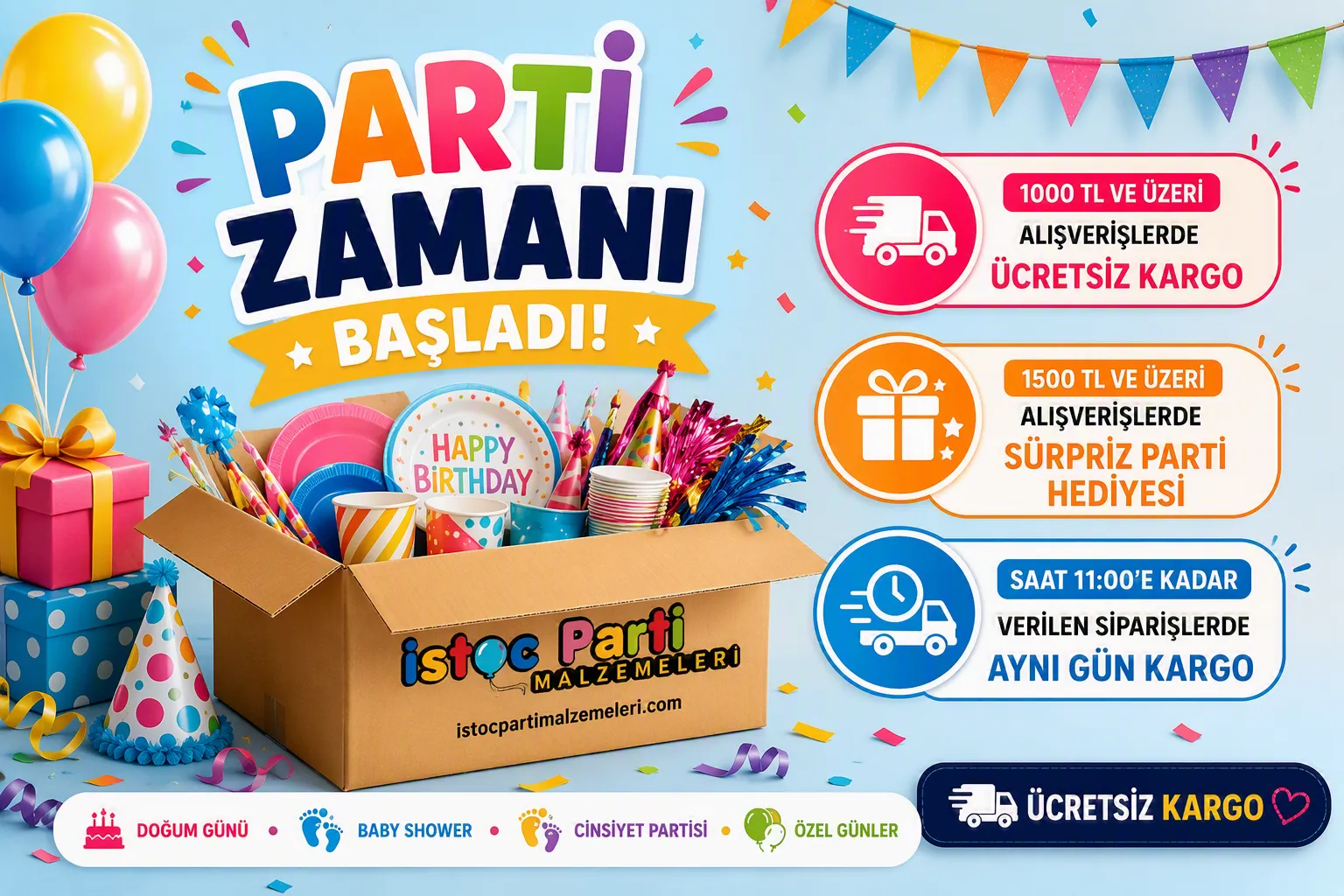 Neden İstoç Parti Malzemeleri?
